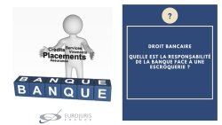 Responsabilité banque et escroquerie