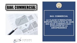 Bail commercial et clause d'indexation réputée non écrite